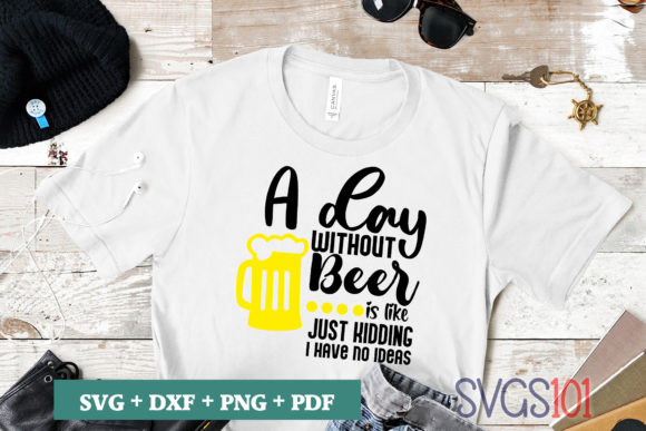 A Day Without Beer is Like Quote Review