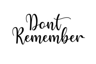 Dont Remember Quote Craft Design Review