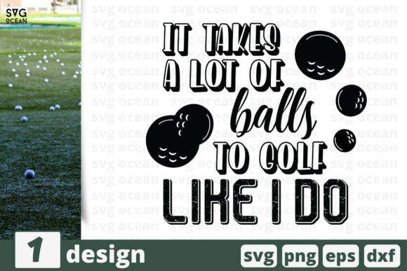 It Takes a Lot of Balls Quote Review