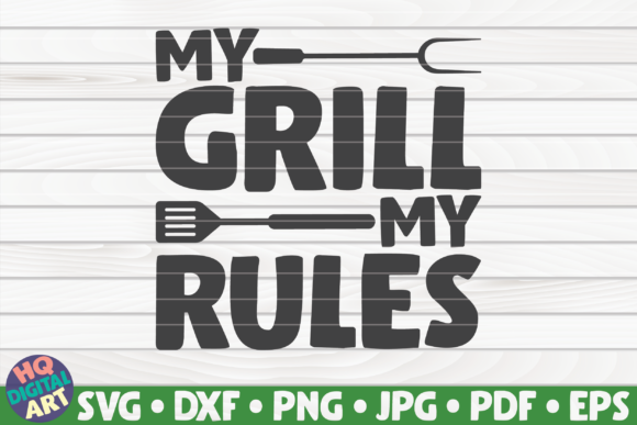 My Grill My Rules Barbecue Quote Review