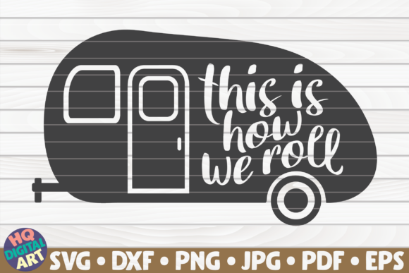 This is How We Roll Camping Quote Embroidery Review